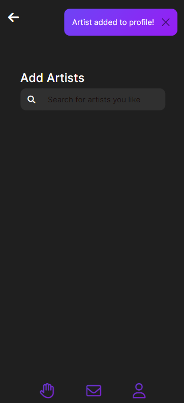 Screenshot of GigBuddy alert to inform user of successfully adding artist to their profile